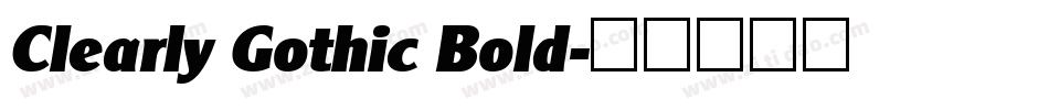 Clearly Gothic Bold字体转换